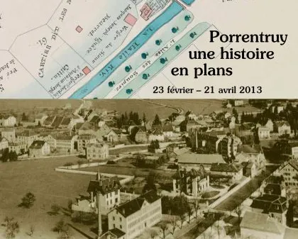 Porrentruy - Une histoire en plans
