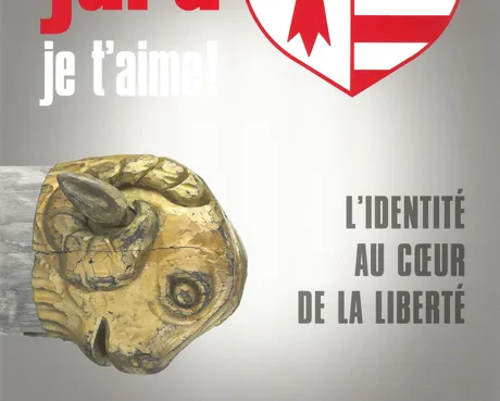 JURA , JE T'AIME ! - L'identité au cœur de la liberté